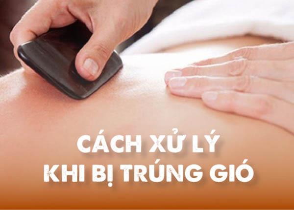 Cách Chữa Trúng Gió