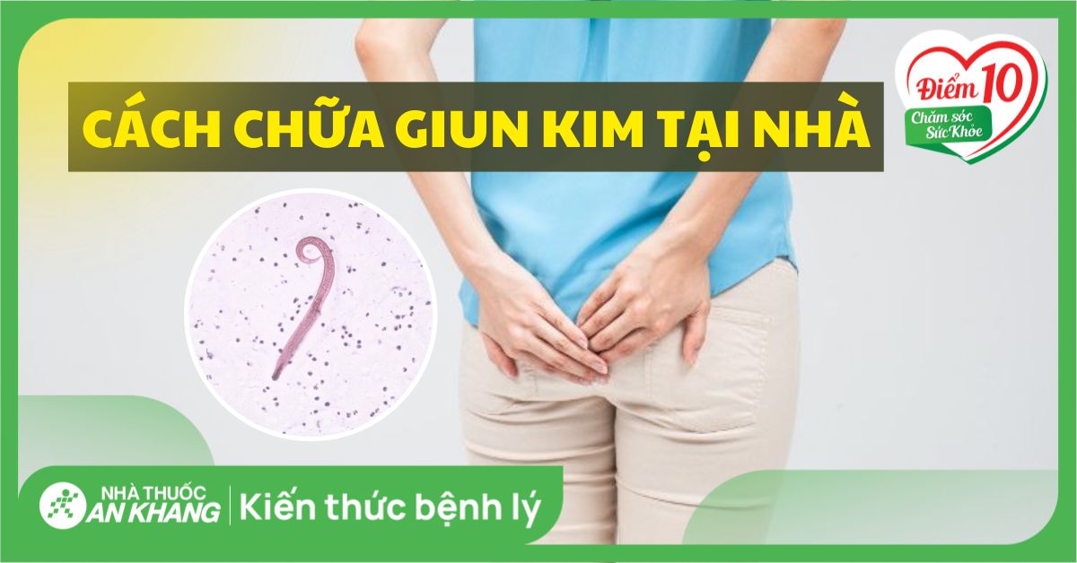 Cách điều Trị Giun Kim