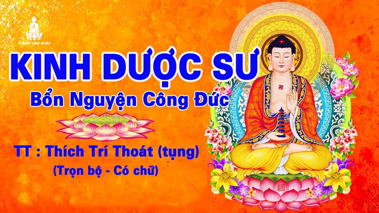 Kinh Duoc Su Thich Tri Thoat