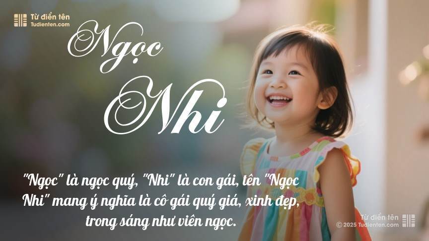 Tên Ngọc Nhi Có ý Nghĩa Gì