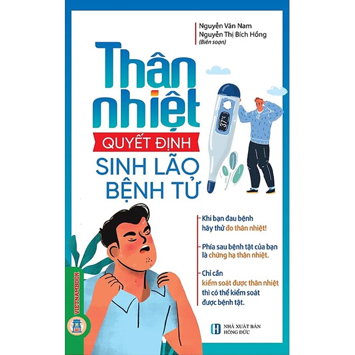 Thân Nhiệt Quyết định Sinh Lão Bệnh Tử