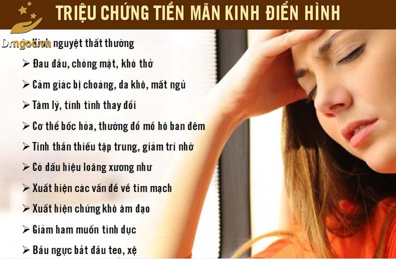 Tiền Mãn Kinh Có Triệu Chứng Gì