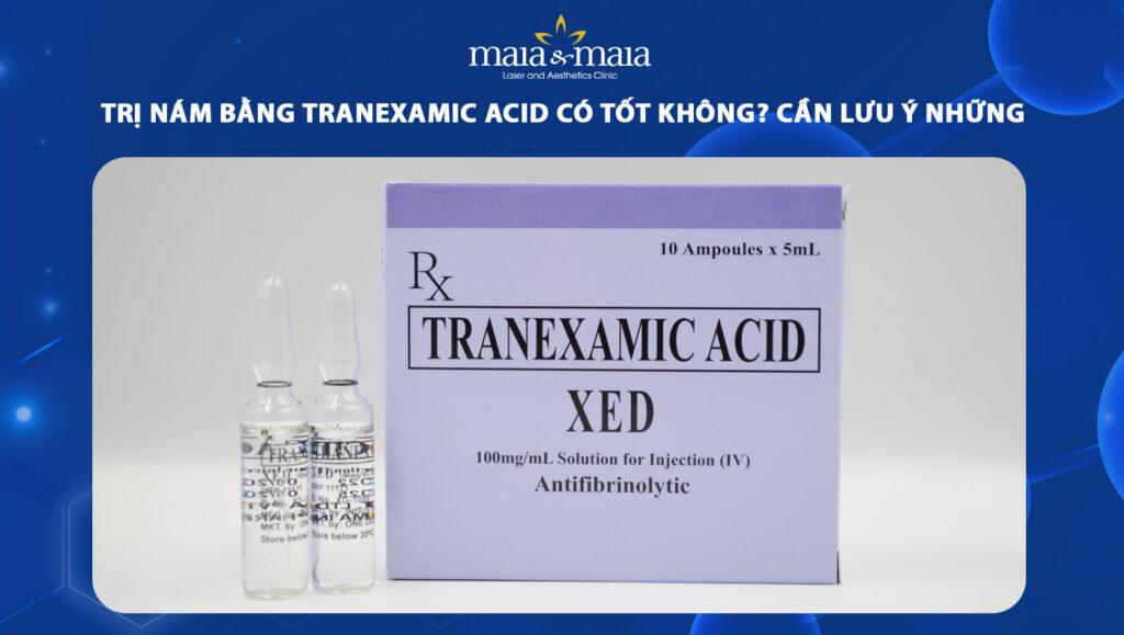 Tranexamic Acid Tiêm Nám