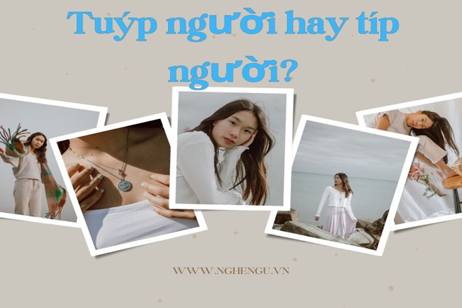 Tuýp Người Hay Típ Người