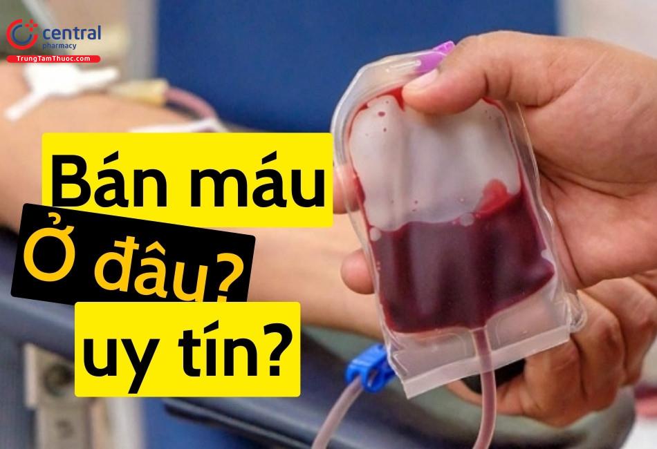 Bán Máu ở đâu Tphcm