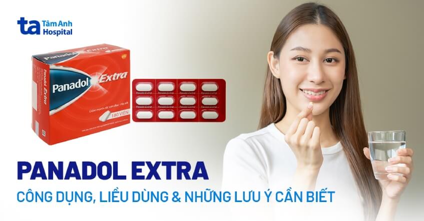 Panadol Extra Có Tác Dụng Gì