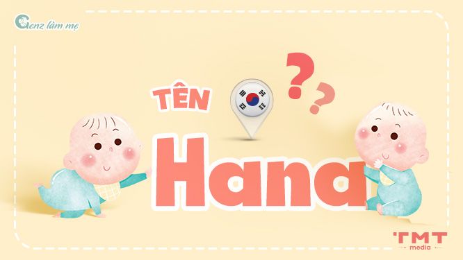 Hana Là Gì