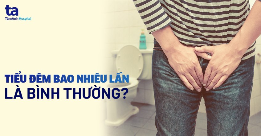 Tiểu đêm 1 Lần Có Sao Không